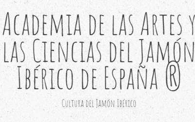 Nace la Academia de las Artes y las Ciencias del Jamón Ibérico de España
